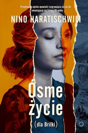 Ósme życie (dla Brilki). Tom 1