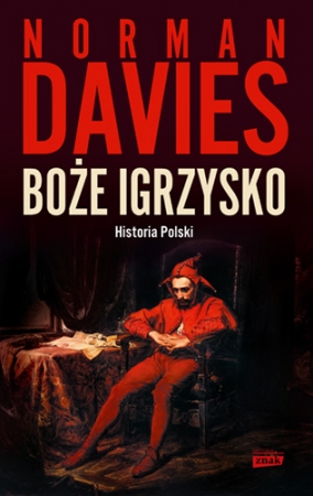 Boże igrzysko. Historia Polski wyd. 2023