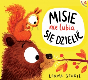 Misie nie lubią się dzielić
