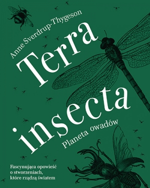Terra insecta. Planeta owadów
