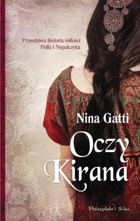 Oczy Kirana. Prawdziwa historia miłości Polki i Nepalczyka