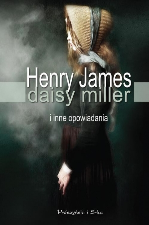 Daisy Miller i inne opowiadania