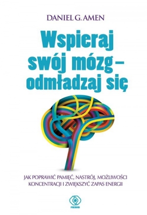 Wspieraj swój mózg- odmładzaj się