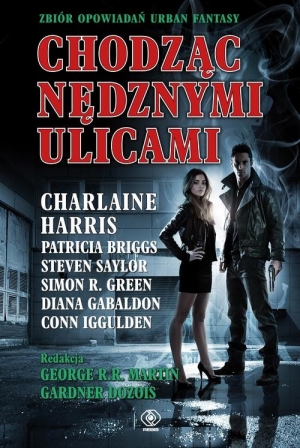 Chodząc nędznymi ulicami. Zbiór opowiadań Urban Fantasy