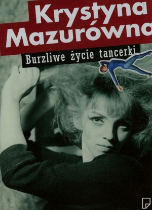 Burzliwe życie tancerki