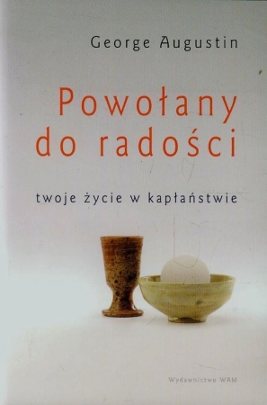 Powołany do radości twoje życie w kapłaństwie