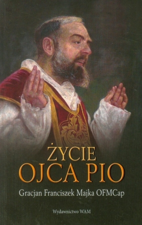 Życie ojca Pio