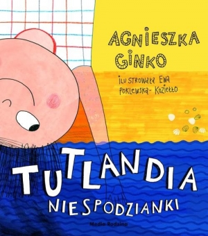 Tutlandia. Niespodzianki