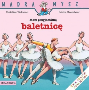 Mam przyjaciółkę baletnicę