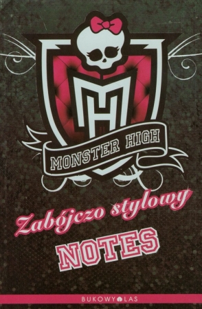 Monster High. Zabójczo stylowy notes