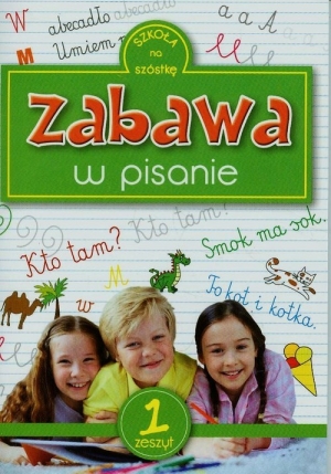 Zabawa w pisanie zeszyt 1