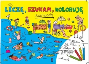 Nad wodą. Liczę, szukam, koloruję