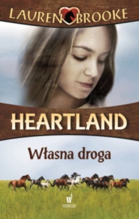 Heartland 3. Własna droga