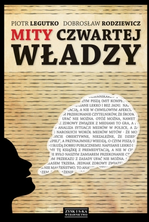 Mity czwartej władzy