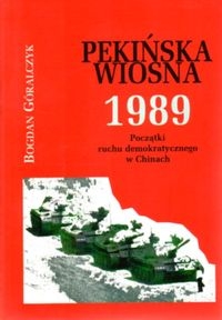 Pekińska wiosna 1989 Początki ruchu demokratycznego w Chinach