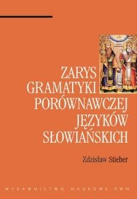 Zarys gramatyki porównawczej języków słowiańskich