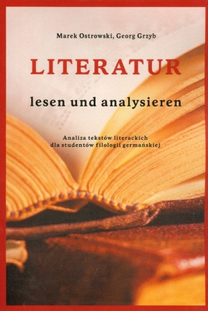 Literatur lesen und analysieren Analiza tekstów literackich dla studentów filologii germańskiej