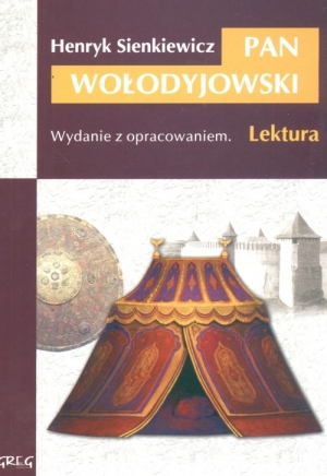 Pan Wołodyjowski Wydanie z opracowaniem