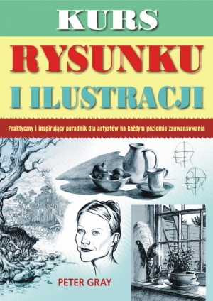 Kurs rysunku i ilustracji praktyczny i inspirujący poradnik dla artystów na każdym poziomie zaawansowania