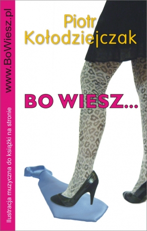 Bo wiesz...