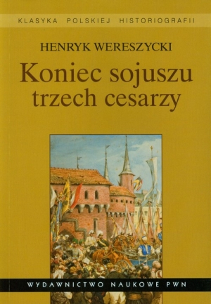 Koniec sojuszu trzech cesarzy