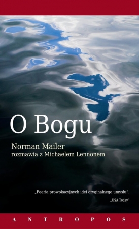 O Bogu Norman Mailer rozmawia z Michaelem Lennonem