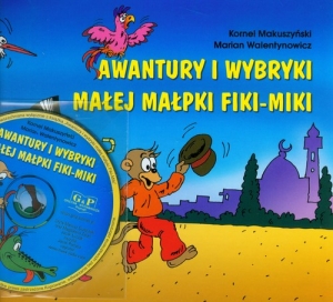 Awantury i wybryki małej małpki Fiki Miki z płytą CD