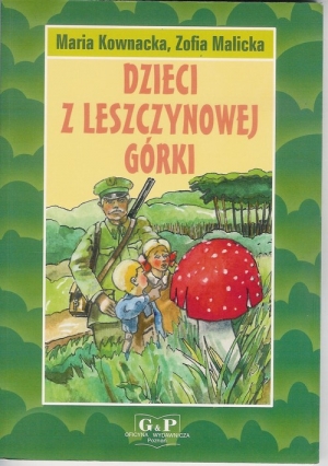 Dzieci z Leszczynowej Górki