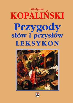 Przygody słów i przysłów Leksykon