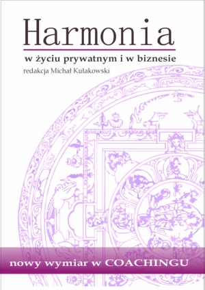 Harmonia w życiu prywatnym i w biznesie