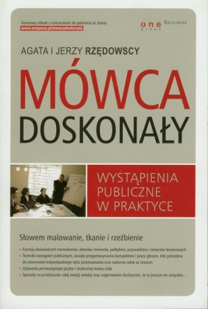 Mówca doskonały Wystąpienia publiczne w praktyce