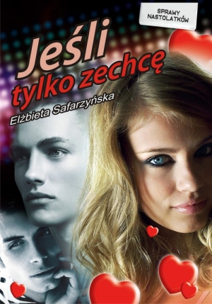 Jeśli tylko zechcę...