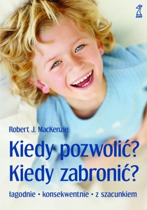 Kiedy pozwolić, kiedy zabronić?