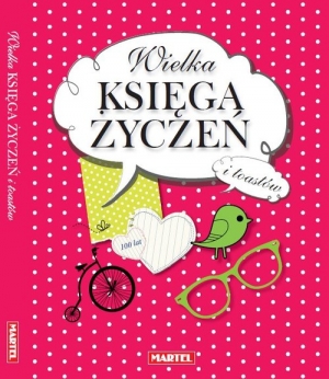 Wielka księga życzeń i toastów