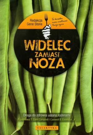 Widelec zamiast noża Droga do zdrowia usłana roślinami