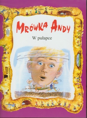 Mrówka/Andy W pułapce