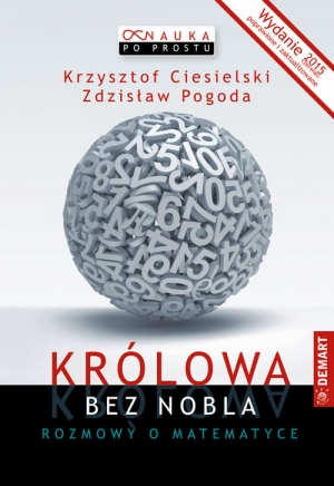 Królowa bez Nobla Rozmowy o matematyce