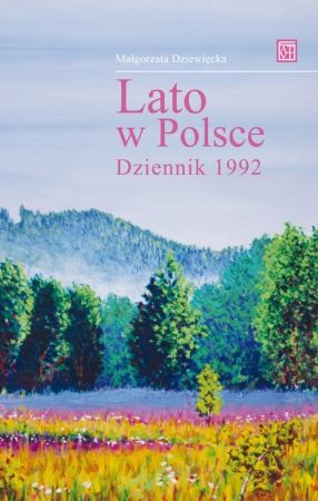 Lato w Polsce Dziennik 1992