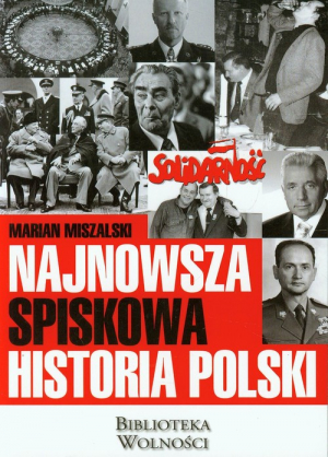 Najnowsza spiskowa historia Polski