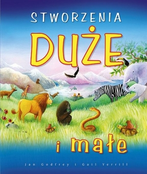 Stworzenia Duże i małe