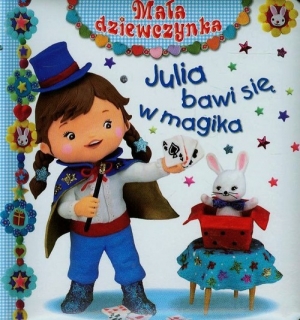 Julia bawi się w magika