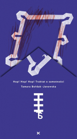 Hop! Hop! Hop! Traktat o samotności