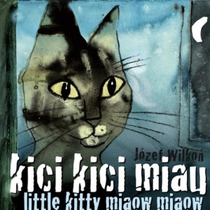 Kici kici miau Little kitty miaow miaow