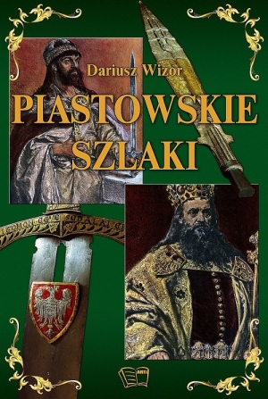 Piastowskie szlaki