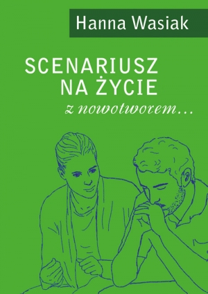 Scenariusz na życie z nowotworem...