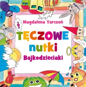 Tęczowe nutki Bajkodzieciaki