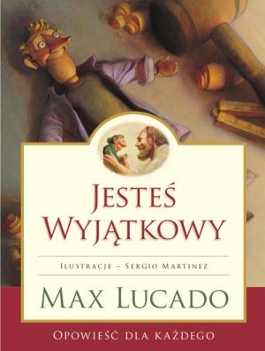 Jesteś Wyjątkowy - opowieść dla każdego