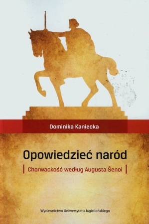 Opowiedzieć naród Chorwackość według Augusta Senoi