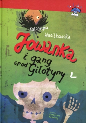 Jowanka i gang spod Gilotyny