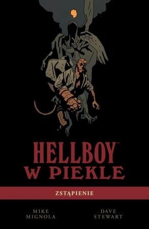 Hellboy w piekle Tom 1 Zstąpienie